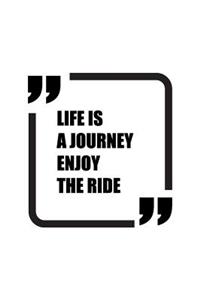 Life is a journey Enjoy the Ride, Graph Paper Notebook, Small Journal,150P,5