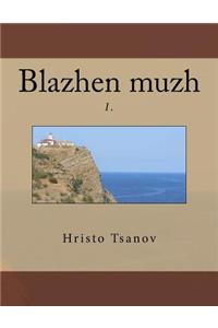 Blazhen Muzh I.