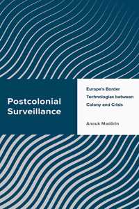 Postcolonial Surveillance