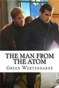 The Man From the Atom