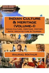 Indian Culture & Heritage (Volume-I)