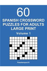 Spanish Crossword Puzzles for Adults Large Print - Volume 1