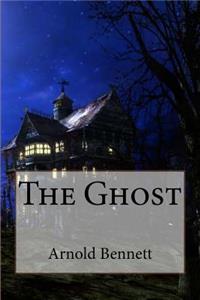 The Ghost Arnold Bennett