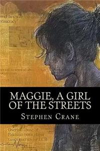 Maggie, a Girl of the Streets