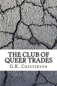 The Club of Queer Trades