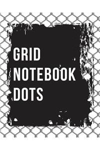 Grid Notebook Dots: Dot Grid Journal Notebook