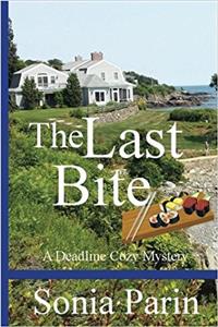 The Last Bite: Volume 4 (Deadline Cozy Mystery)