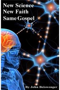 New Science, New Faith, Same Gospel