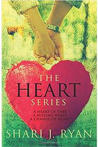 The Heart Series: A Heart of Time / a Missing Heart / a Change of Heart