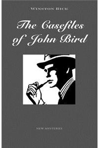 Casefiles of John Bird