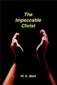 Impeccable Christ
