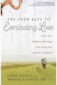Four Keys to Everlasting Love