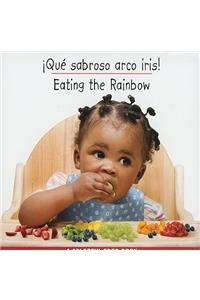Que Sabroso Arco Iris!/Eating The Rainbow