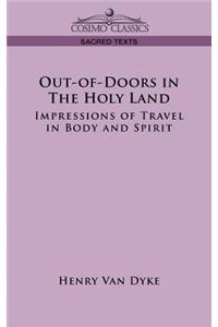 Out-Of-Doors in the Holy Land