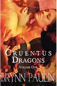 Cruentus Dragons: Volume One