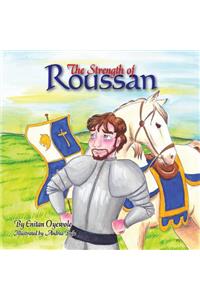 Strength of Roussan