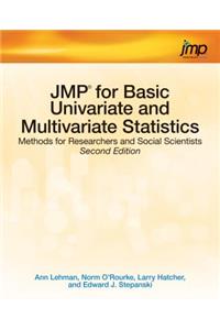 JMP for Basic Univariate and Multivariate Statistics