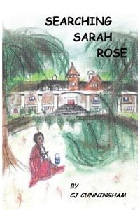 Searching Sarah Rose