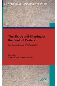 Shape and Shaping of the Book of Psalms