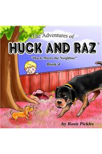 The Adventures of Huck and Raz
