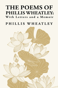 Poems of Phillis Wheatley