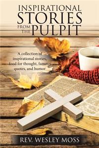 Inspirational Stories from the Pulpit