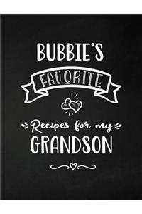 Bubbie's Favorite, Recipes for My Grandson