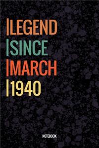 Legend Since March 1940 Notebook