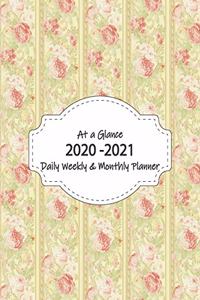 At a Glance 2020-2021 Daily Weekly & Monthly Planner