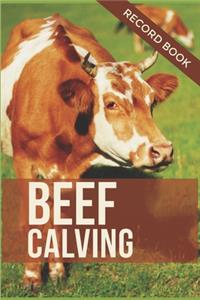 Beef Calving Record Book