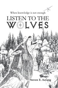 Listen to the Wolves