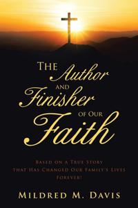 Author and Finisher of Our Faith