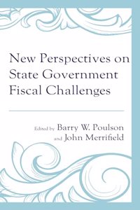 New Perspectives on State Government Fiscal Challenges