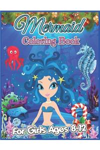 Mermaid Coloring Book for Girls Ages 8-12