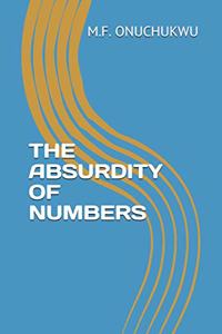 Absurdity of Numbers