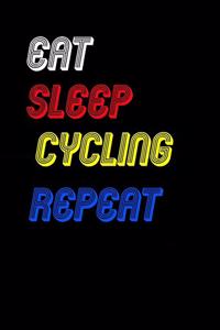 Eat Sleep cycling Repeat Notebook Fan Sport Gift