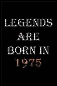 Legends Are Born In 1975 Notebook