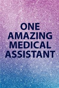 One Amazing Medical Assistant