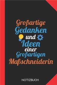 Großartige Gedanken einer Maßschneiderin