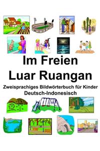 Deutsch-Indonesisch Im Freien/Luar Ruangan Zweisprachiges Bildwörterbuch für Kinder