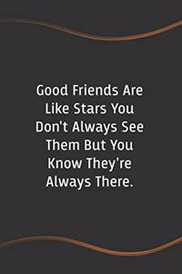 Good Friends are Like Stars
