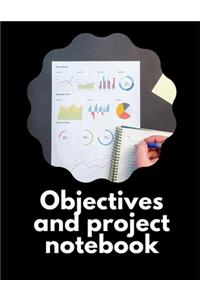 Objectives and Project Notebook