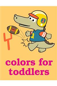 Colors For Toddlers
