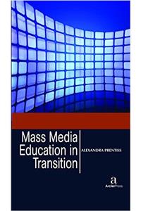 Mass Media Education in Transition