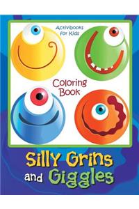 Silly Grins and Giggles Coloring Book