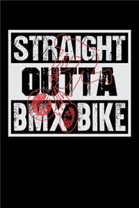 Straight Outta BMX Bike