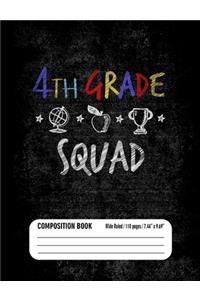 4th Grade Squad Composition Book (Wide Ruled/ 110 pages/ 7.44x9.69)
