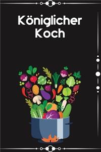 Königlicher Koch