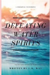 Defeating Water Spirits