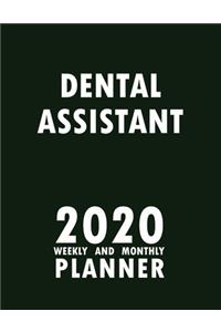 Dental Assistant 2020 Weekly and Monthly Planner
